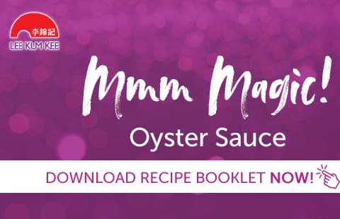 Mmm Magic Oyster Sauce Recipe eBook - Lee Kum Kee Australia